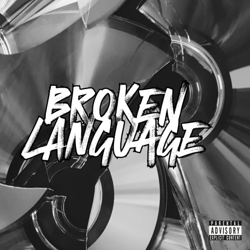 BROKEN LANGUAGE feat. Tora