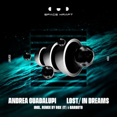 Andrea Guadalupi - Lost (Rox (IT) Remix)