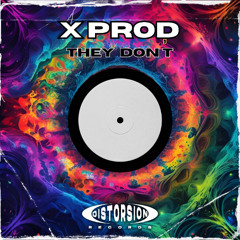 X Prod - They Don't