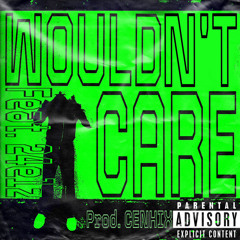 Wouldn’t Care - Spynoh (feat. 24elz)