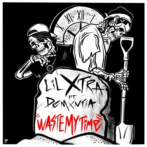 Waste My Time ~ Feat. Demxntia - Prod. Kado