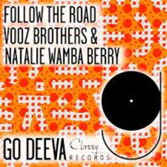 Vooz Brothers & Natalie Wamba Berry - Follow The Road