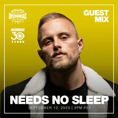 Guest Mix Insomniac Radio - Needs No Sleep (In Rotation)