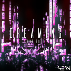 SEVN - Dreaming (DNB edit)