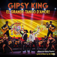 #Live #Concert El Grande Tango D'Amore! Historia de Un Amor Gipsy King! Obsession Tango Dance Álbum de Música Español XI  (021)