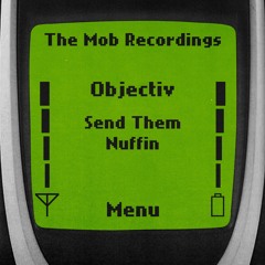 Objectiv - Send Them [Premiere]