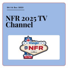 Watch Wrangler National Finals Rodeo 𝐋𝐢𝐯𝐞 𝐒𝐓𝐫𝐞𝐚𝐦𝐬 NFR - December 4-13, 2025