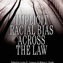 PDF Implicit Racial Bias across the Law for ipad