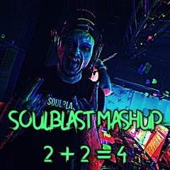 Soulblast Mashup IV