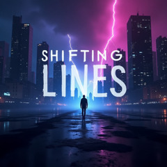 SHIFTING LINES