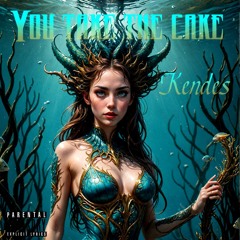 You take the cake 🎂