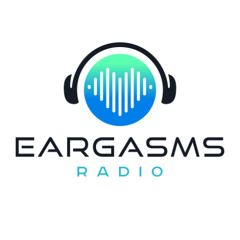 May 2025 Eargasms Radio for SiriusXM Chill