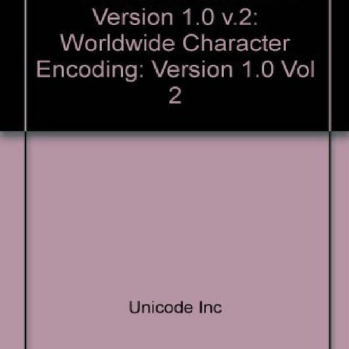 Stream episode 🌟download Unicode Standard: Worldwide Character Encoding ...