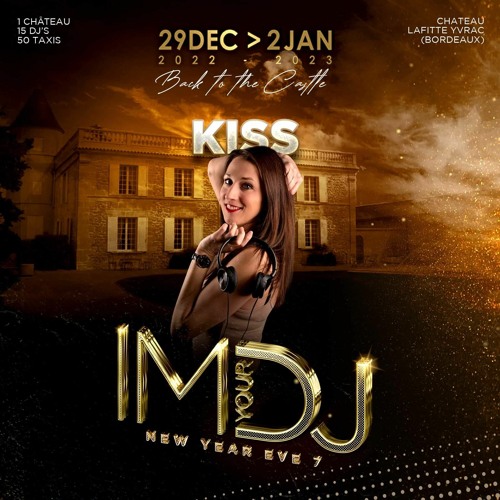 Djette Kiss - IM Your DJ Mix