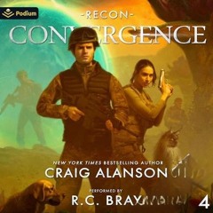 FREE Audiobook 🎧 : Recon (Convergence, Book 4), By Craig Alanson