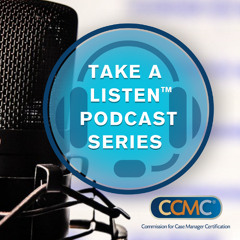 Take a Listen: Case Management and Value-Based Care with Dr. Eric Weaver