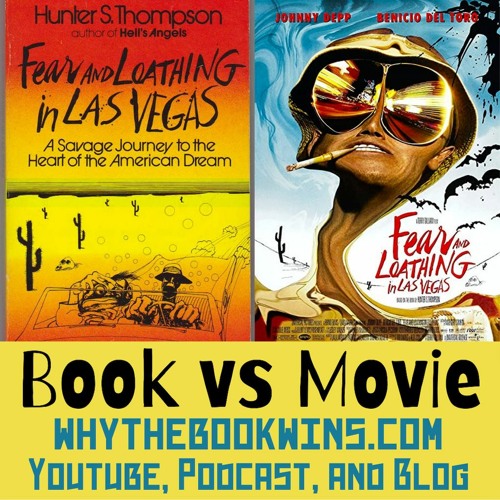 Stream episode Fear and Loathing in Las Vegas Book vs Movie by Why the Book  Wins podcast | Listen online for free on SoundCloud