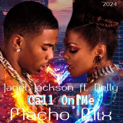 Janet Jackson ft. Nelly - Call On Me Mix