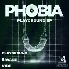 PHOB!A - PLAYGROUND (Playground EP)
