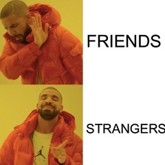 Strangers