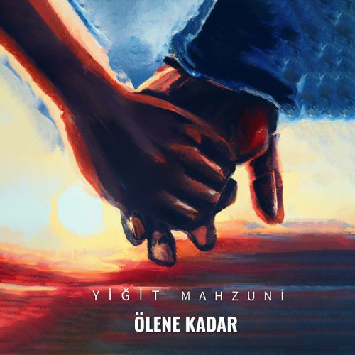 Yiğit Mahzuni - Ölene Kadar