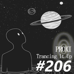 Trancing It Up 206