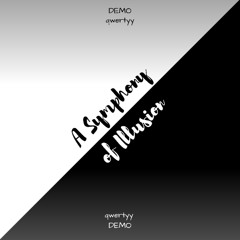 A Symphony of Illusion - DEMO