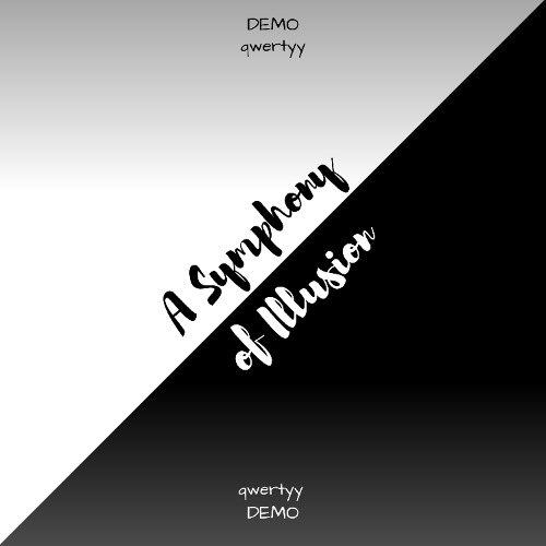 A Symphony of Illusion - DEMO