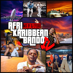 Afri Karibbean Bando Vol 4  By Dj Eyedol