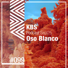 [Oso Blanco] @ [KBS Podcast 099] [250912]