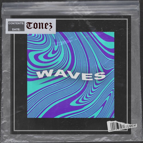 TONEZ - WAVES [Free Download]