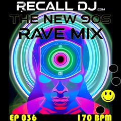 036 - The New '90s Rave Mix (170 bpm)