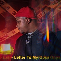 Elijah From The Mills - Letter 2 My Opps