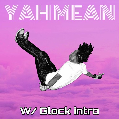 Stream Playboi Carti Yah Mean W Glock Intro Original By Dmb Lyn Listen Online For Free On Soundcloud