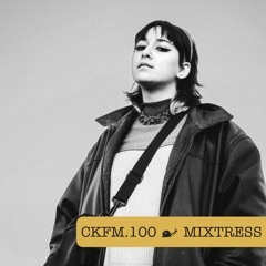 CKFM.100 - Mixtress