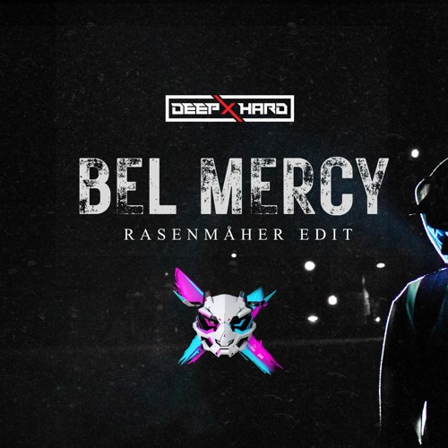 JENGY- BEL MERCY -  DEEPXHARD  RASENMÄHER EDIT