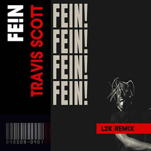 Travis Scott - FE!N (L2K Remix)
