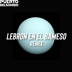El Alfa - Lebron en el Bameso(IT’S KRD Remix)