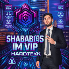 Shabab(e)s im VIP tekk version
