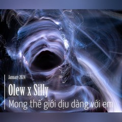 Ngọc Dolil - Mong Thế Giới Dịu Dàng Với Em (ft. O.lew) 2024