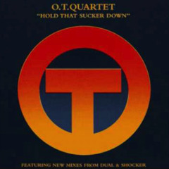OT Quarter - Hold That Sucer Down (Eddie Topstone Dub)