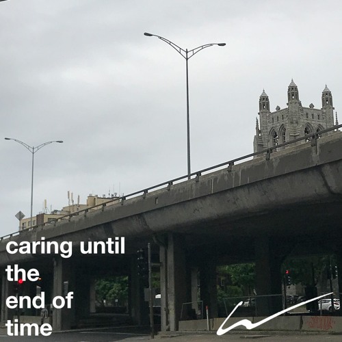 caring until the end of time (mix)