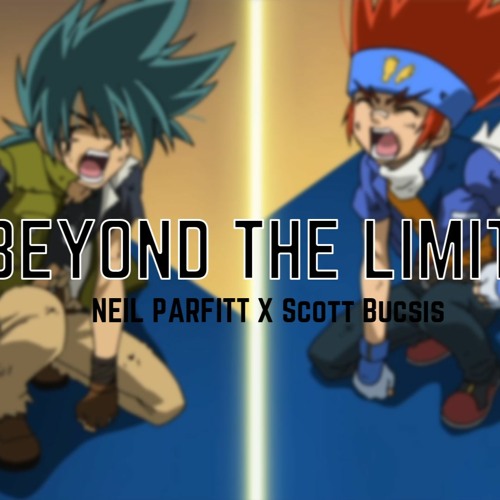 Stream Beyond The Limit | Beyblade Metal Fusion OST by FlexStatz | Listen  online for free on SoundCloud