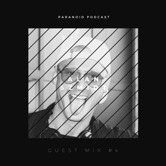 Paranoid [Podcast - Guest mix #4] Alan Szmidt