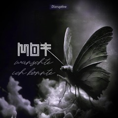 M0t - Wünschte,ich Könnte (prod.Dizruptive)