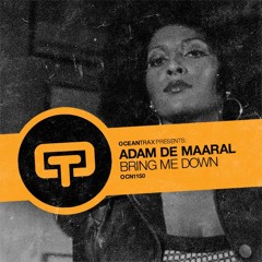 Adam De Maaral - Bring Me Down
