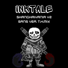 Stream Ink Sans Phase 3 Theme (SHANGHAIVANIA) (Undertale Fangame) by  Valenti045