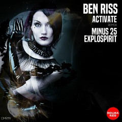 Ben Riss - Activate (exploSpirit Remix) [Dolma Red]