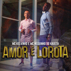 Amor É Lorota