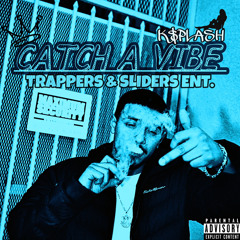 K$plash - CATCH A VIBE